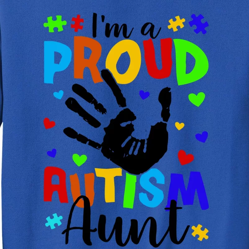 I'm A Proud Autism Aunt Autism Awareness Gift Sweatshirt