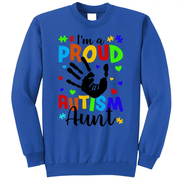 I'm A Proud Autism Aunt Autism Awareness Gift Tall Sweatshirt