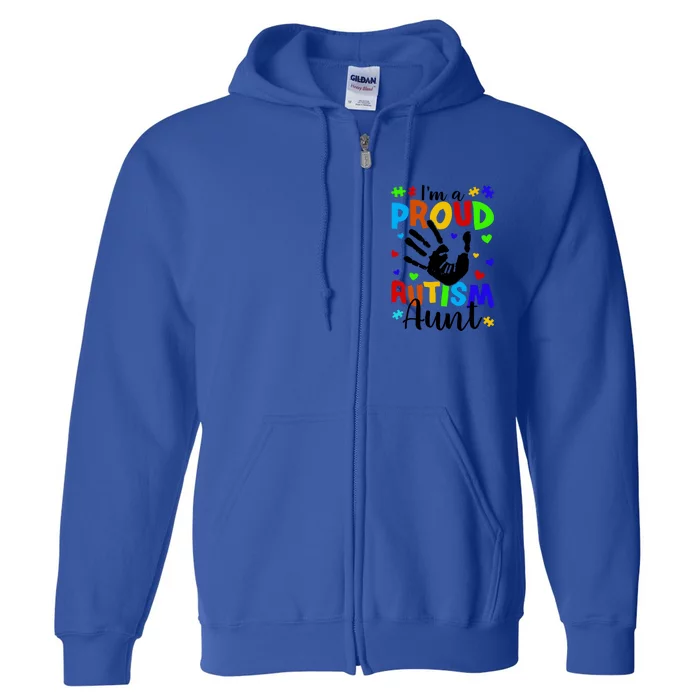 I'm A Proud Autism Aunt Autism Awareness Gift Full Zip Hoodie