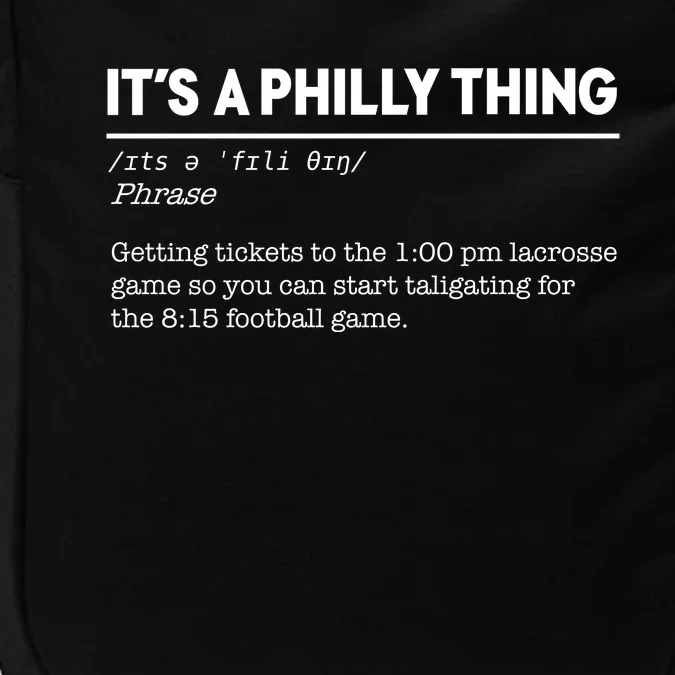 It's A Philly Thing DEFINITION Philadelphia Impact Tech Backpack