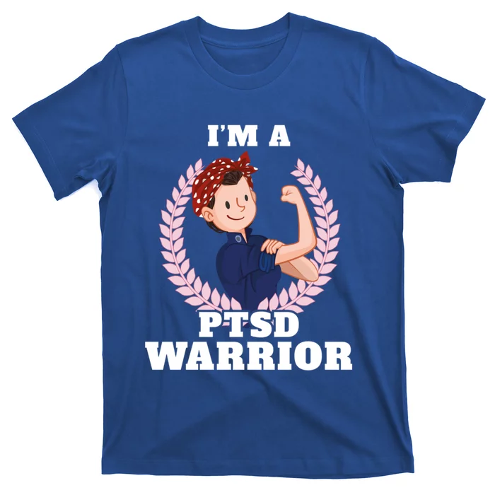 I'm A Ptsd Warrior Posttraumatic Stress Disorder Awareness Gift T-Shirt