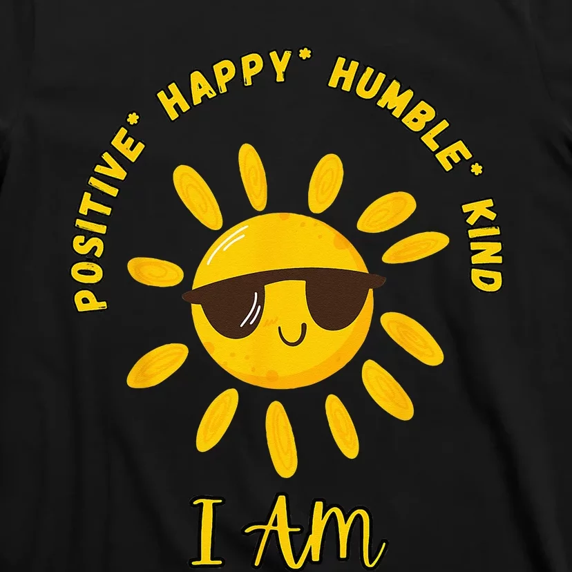 I AM positive energy design with sunshine wearing sunglasses T-Shirt