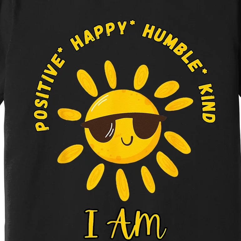 I AM positive energy design with sunshine wearing sunglasses Premium T-Shirt