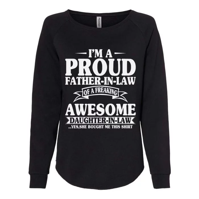 I’m A Proud Father In Law Of A Freaking Awesome Womens California Wash Sweatshirt