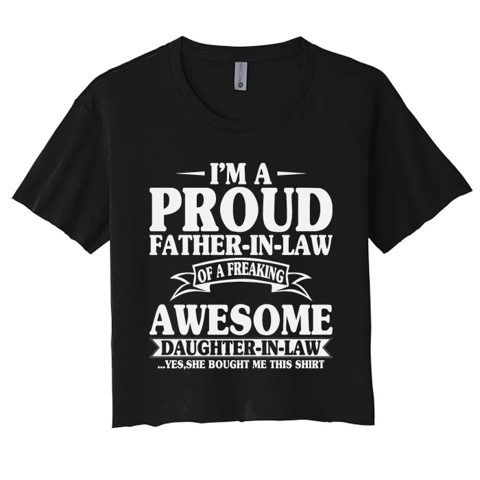 I’m A Proud Father In Law Of A Freaking Awesome Women's Crop Top Tee