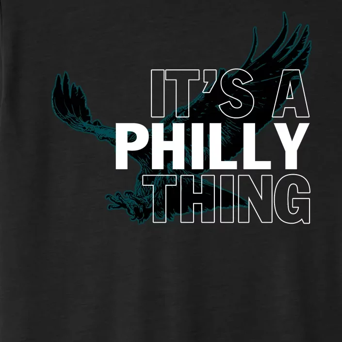 It's A Philly Thing Football Fan ChromaSoft Performance T-Shirt