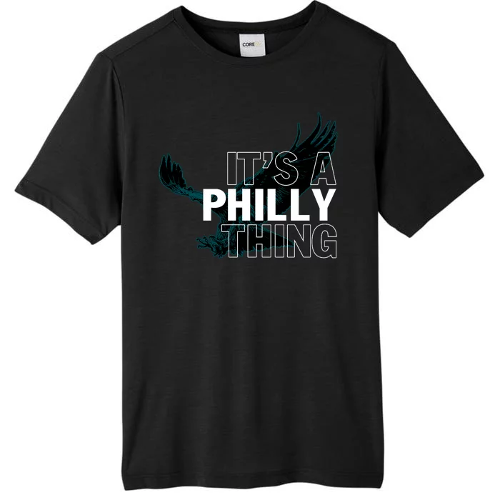 It's A Philly Thing Football Fan ChromaSoft Performance T-Shirt