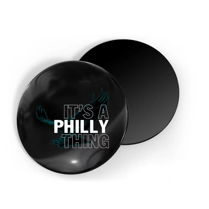 It's A Philly Thing Football Fan Magnet