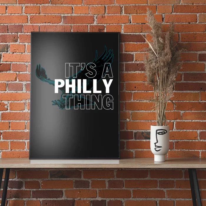 It's A Philly Thing Football Fan Poster