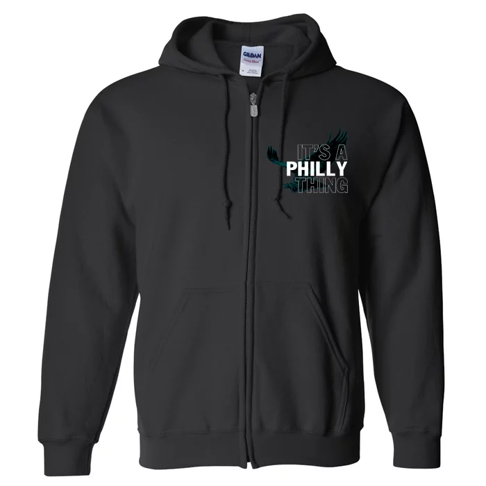 It's A Philly Thing Football Fan Full Zip Hoodie