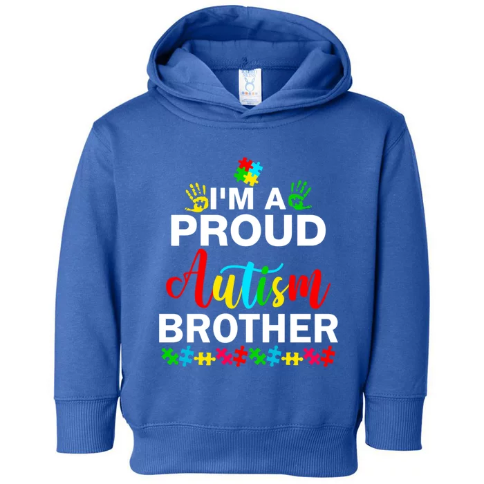 I'm A Proud Autism Brother Autism Awareness Costume Funny Gift Toddler Hoodie