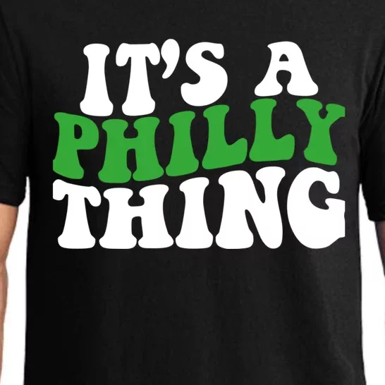 It's A Philly Thing Its A Philly Thing Philadelphia Football Pajama Set