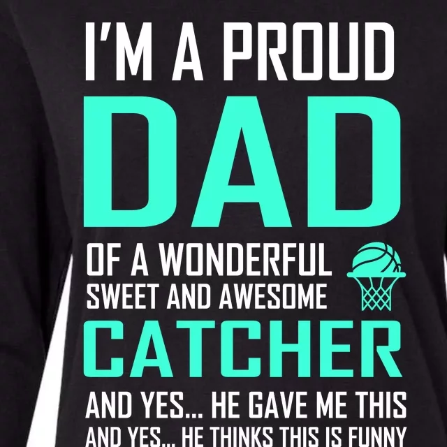 I'm A Proud Dad Of A Wonderful Awesome Catcher Womens Cotton Relaxed Long Sleeve T-Shirt