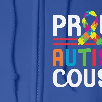 I'm A Proud Autism Cousin Gift Autism Awareness Great Gift Full Zip Hoodie