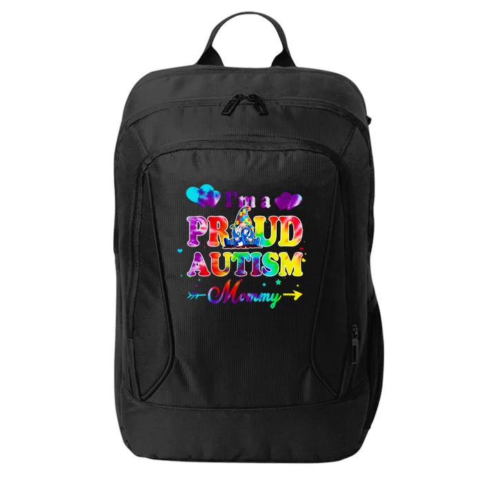 I'm A Proud Autism Mommy Tie Dye Gnome Meaningful Gift City Backpack