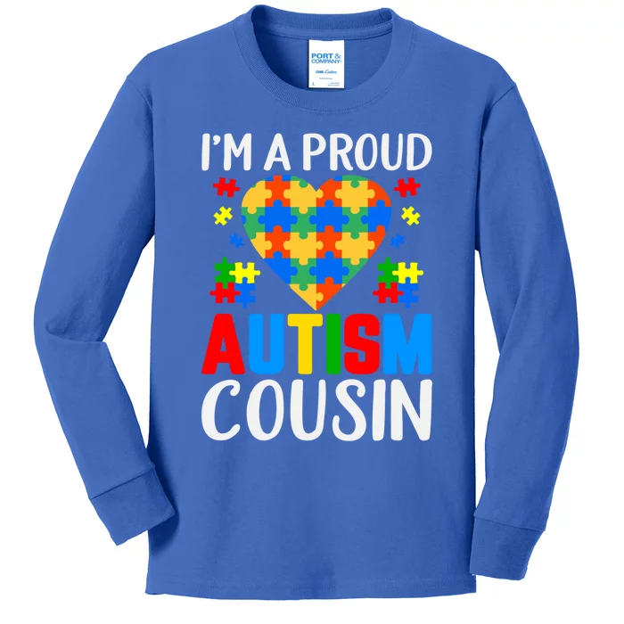 I'm A Proud Autism Cousin Autism Gift Kids Long Sleeve Shirt