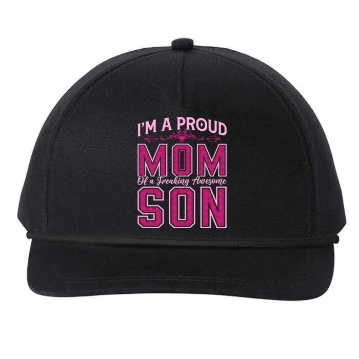 I'm A Proud Mom Of A Freaking Awesome Son Funny Mothers Day Cute Gift Snapback Five-Panel Rope Hat