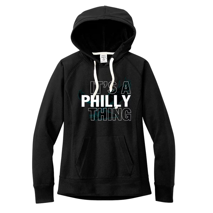 It's A Philly Thing Football Fan Women's Fleece Hoodie