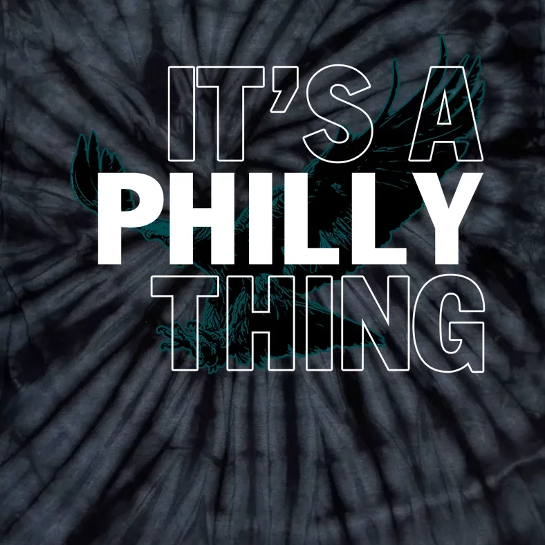 It's A Philly Thing Football Fan Tie-Dye T-Shirt