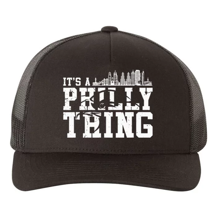 It's A Philly Philly Thing Funny Novelty Yupoong Adult 5-Panel Trucker Hat