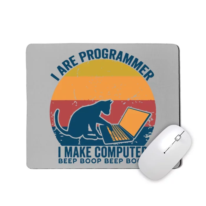 I Are Programmer I Make Computer Beep Boop Vintage Cute Cat Mousepad