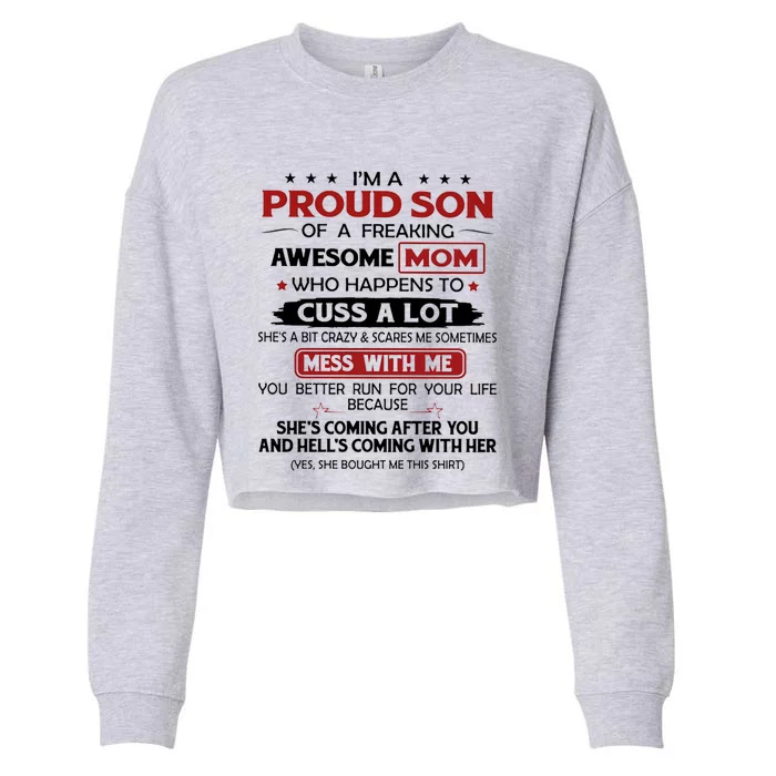 I'm A Proud Son Of A Freaking Awesome Mom Gift Cropped Pullover Crew