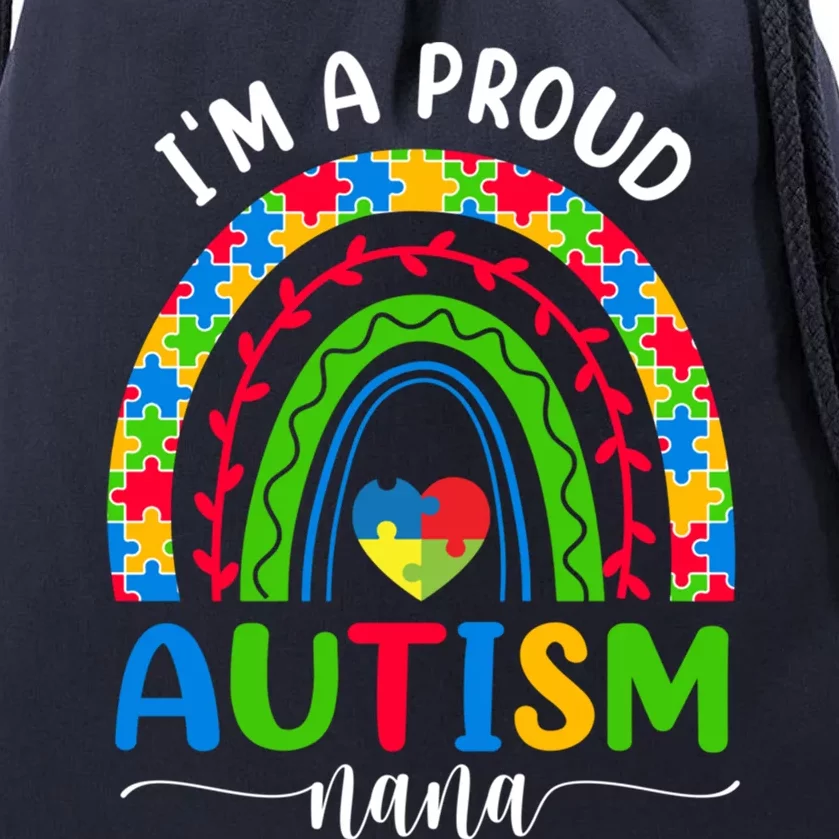 Im A Proud Autism Nana Love Heart Autism Awareness Puzzle Cute Gift Drawstring Bag