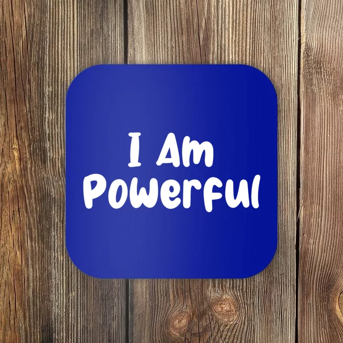 I Am Powerful Gift Coaster