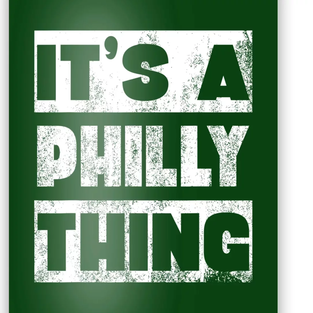 It's A Philly Thing Philadelphia Football Poster