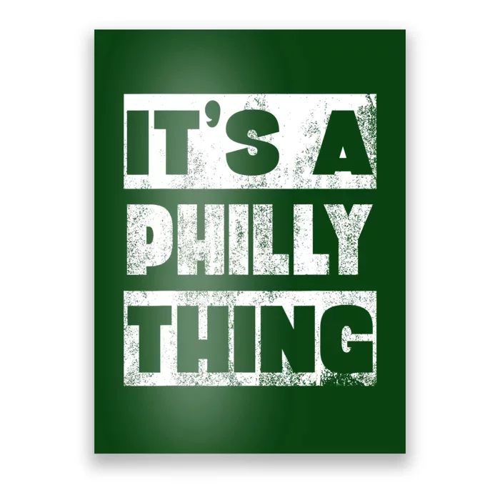 It's A Philly Thing Philadelphia Football Poster