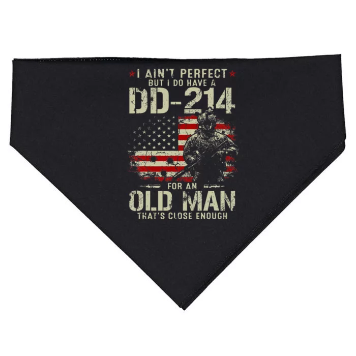 I AinT Perfect But I Do Have A Dd214 For An Old Man USA-Made Doggie Bandana