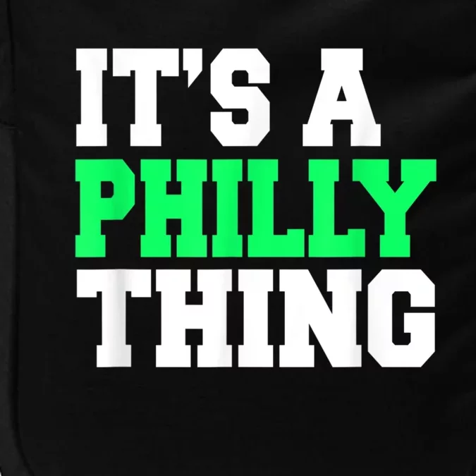 It's A Philly Thing Its A Philly Thing Philadelphia Football Impact Tech Backpack