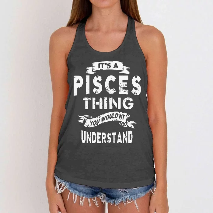 It's a Pisces Thing Zodiac Gift For Wo Women's Knotted Racerback Tank