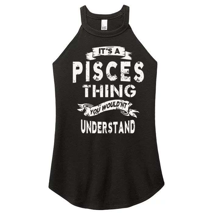 It's a Pisces Thing Zodiac Gift For Wo Women’s Perfect Tri Rocker Tank