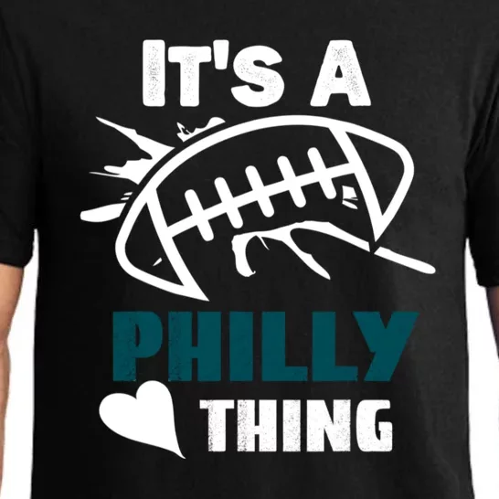 It's A Philly Thing Its A Philly Thing Philadelphia Football FLy Eagles Fly Pajama Set