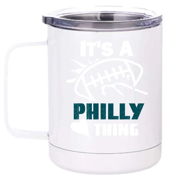 It's A Philly Thing Its A Philly Thing Philadelphia Football FLy Eagles Fly Front & Back 12oz Stainless Steel Tumbler Cup