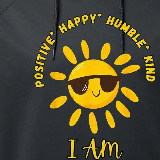 I AM Positive Energy Design With Sunshine Wearing Sunglasses Performance Fleece Hoodie