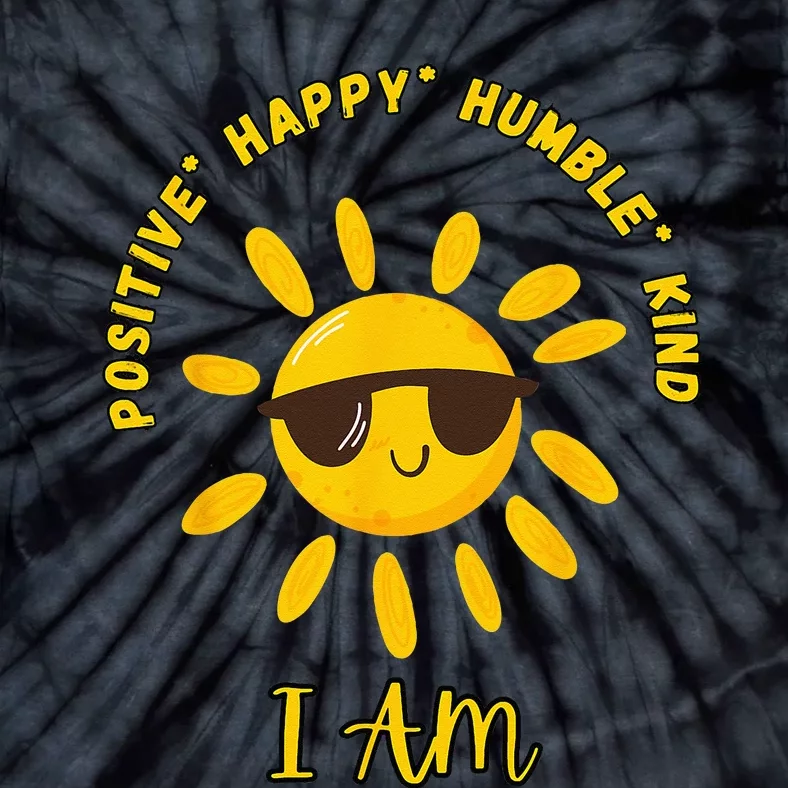 I AM Positive Energy Design With Sunshine Wearing Sunglasses Tie-Dye T-Shirt