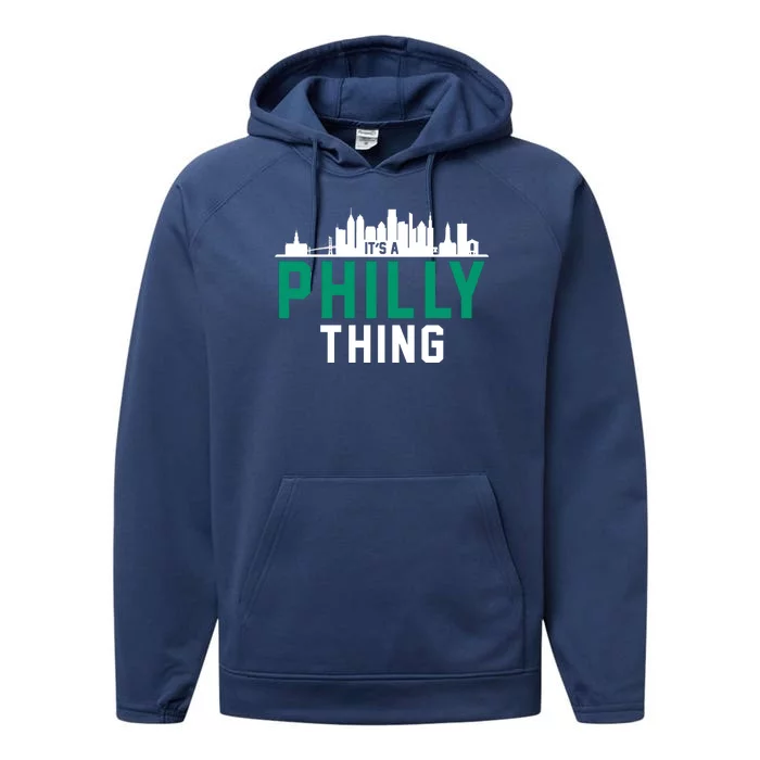 It's A Philly Thing City Skyline Pride Performance Fleece Hoodie