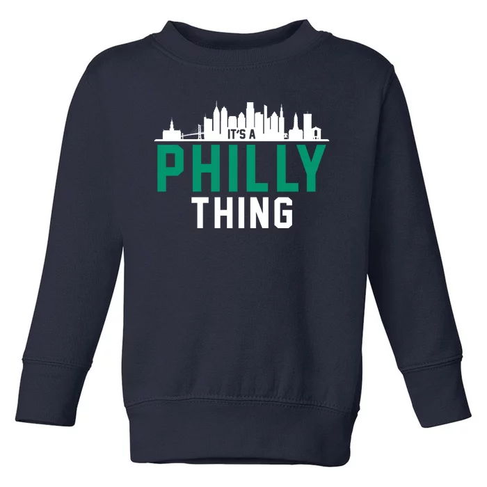 It's A Philly Thing City Skyline Pride Toddler Sweatshirt