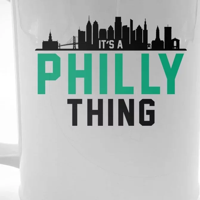 It's A Philly Thing City Skyline Pride Front & Back Beer Stein