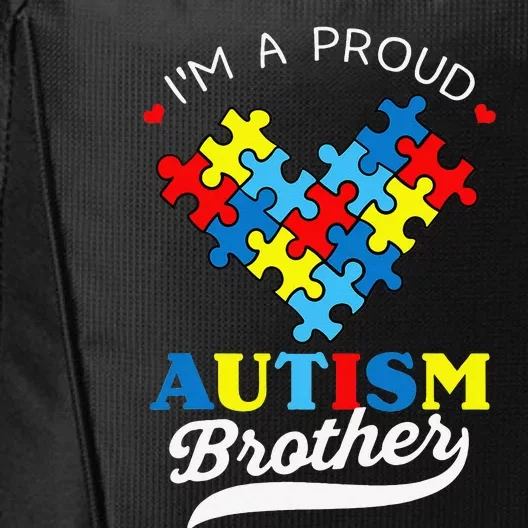 I'm A Proud Brother Autism Awareness Heart Autistic Sister City Backpack