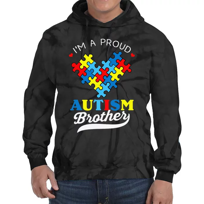 I'm A Proud Brother Autism Awareness Heart Autistic Sister Tie Dye Hoodie