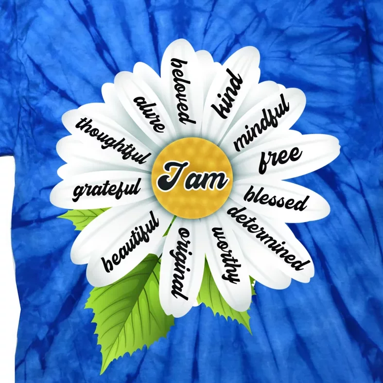 I Am Positivity Great Gift Motivational Ispirational Tie-Dye T-Shirt