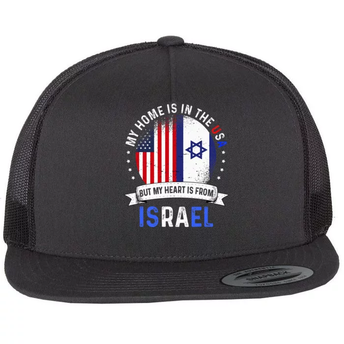 Israeli American Patriot Heart Is From Israel Flag Flat Bill Trucker Hat