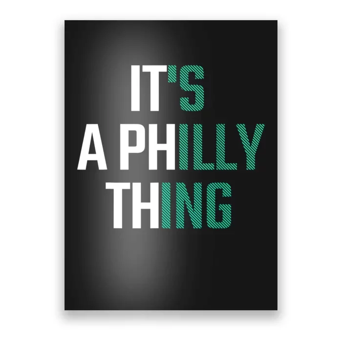 It's A Philly Thing Philadelphia Football Philly Eagle Poster by fezztee