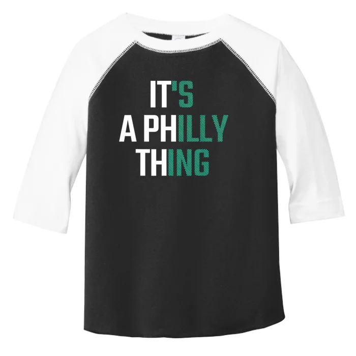 It's A Philly Thing Its A Philly Thing Philadelphia Football FLy Eagles Fly Toddler Fine Jersey T-Shirt