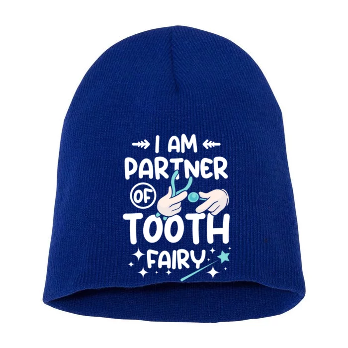 I Am Partner Of Tooth Fairy Gift Short Acrylic Beanie