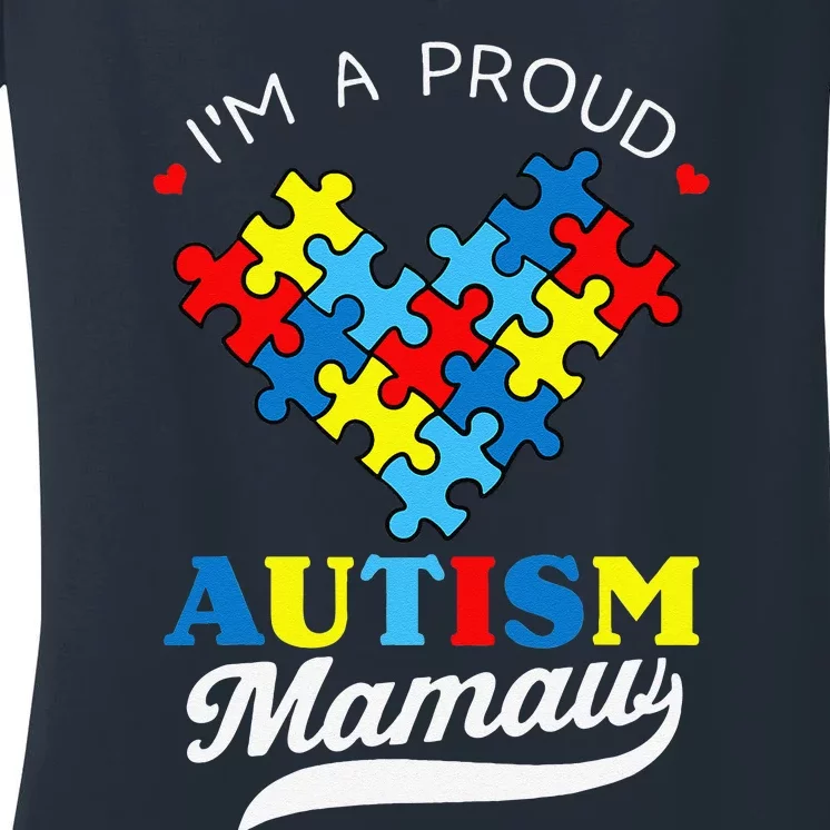 I'm A Proud Mamaw Autism Awareness Heart Autistic Grandchild Women's V-Neck T-Shirt