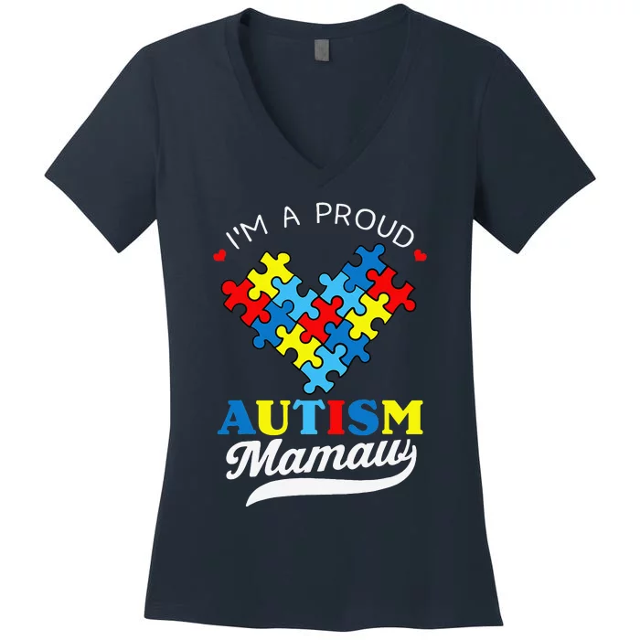 I'm A Proud Mamaw Autism Awareness Heart Autistic Grandchild Women's V-Neck T-Shirt